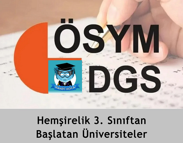 DGS Hemşirelik 3. Sınıftan Başlatan Üniversiteler 2026